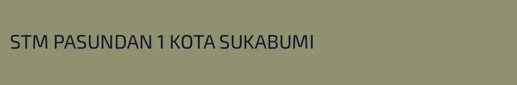 STM PASUNDAN 1 KOTA SUKABUMI